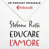 Podcast EDUCARE L’AMORE – DI STEFANO ROSSI