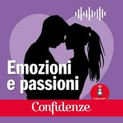 Podcast Emozioni e passioni