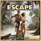 Podcast Escape - Old Time Radio