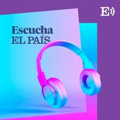 Podcast Escucha EL PAÍS