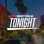 Podcast ESPN West Palm Tonight