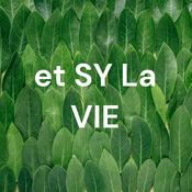 Podcast et SY La VIE