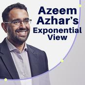 Podcast Azeem Azhar's Exponential View