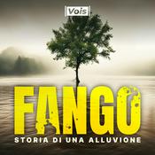 Podcast Fango - Storia di una Alluvione