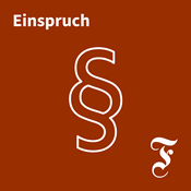 Podcast F.A.Z. Einspruch