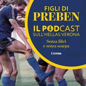 Podcast Figli di Preben - L'Arena