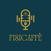 Podcast Fisicaffè