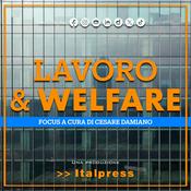 Podcast Focus Lavoro & Welfare