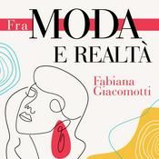 Podcast Fra moda e realtà