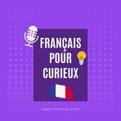 Podcast Français pour curieux