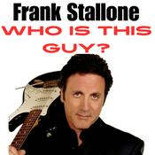 Podcast Frank Stallone - Who is this Guy?