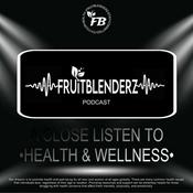 Podcast FRUiTBLENDERZ Podcast