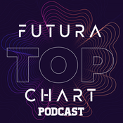 Podcast Futura Top Chart Podcast