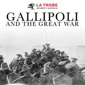 Podcast Gallipoli and the Great War