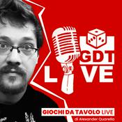 Podcast GDTLive : un podcast di giochi da tavolo (ma anche serie TV, videogiochi, fumetti, GdR, ecc..)