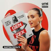 Podcast GEN ZEX con Martina Socrate