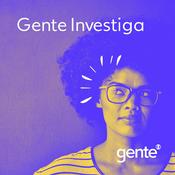 Podcast Gente Investiga