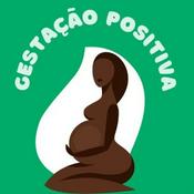 Podcast Gest(ação) positiva