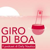 Podcast Giro di Boa, il podcast di Daily Nautica