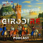 Podcast GIRODIRE' - Fiabe e Leggende della tradizione popolare italiana