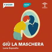 Podcast Giù la maschera - Le vite prima e dopo San Patrignano