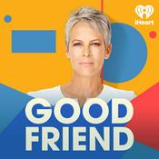 Podcast Good Friend with Jamie Lee Curtis