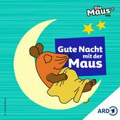 Podcast Gute Nacht mit der Maus