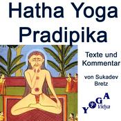 Podcast Hatha Yoga Pradipika - Verse und Kommentare