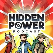 Podcast Hidden Power: A Pokemon Podcast