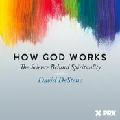 Podcast How God Works: The Science Behind Spirituality