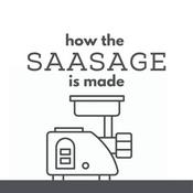 Podcast How the Saasage is Made