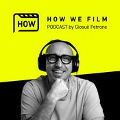 Podcast How We Film