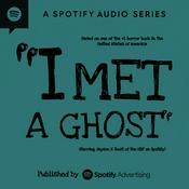 Podcast “I Met A Ghost”