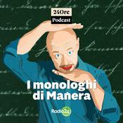 Podcast I monologhi di Manera