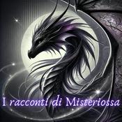 Podcast I Racconti di Misteriossa - Storie Horror e Fantasy