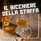 Podcast Il bicchiere della staffa