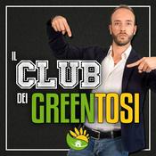 Podcast Il CLUB dei GREENTOSI