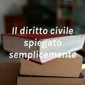 Podcast Il diritto civile spiegato semplicemente