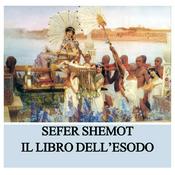 Podcast Il libro dell'Esodo