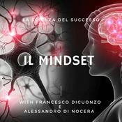 Podcast Il Mindset - La scienza del successo