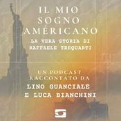 Podcast Il mio sogno americano