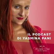 Podcast Il podcast di Yasmina Pani