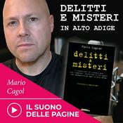 Podcast Il suono delle pagine - Delitti e misteri in Alto Adige