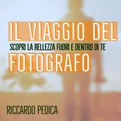 Podcast Il Viaggio del Fotografo