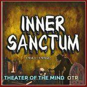 Podcast Inner Sanctum - Old Time Radio