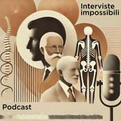 Podcast Interviste Impossibili: tra storia, scienza e fantasia (a cura del Dottor Antonio Rosario Cavallaro)