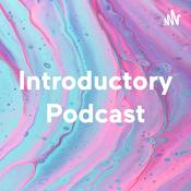 Podcast Introductory Podcast