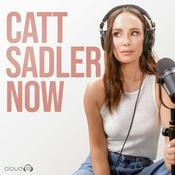 Podcast Catt Sadler Now