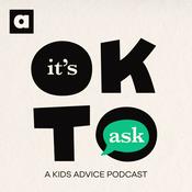 Podcast It's OK To Ask