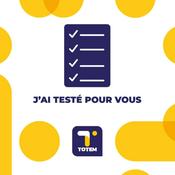 Podcast J'ai testé pour vous